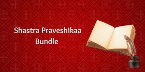 Shaastra Praveshika Bundle