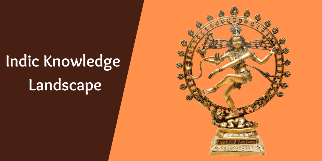 Indic Knowledge Landscape Indic Knowledge Landscape