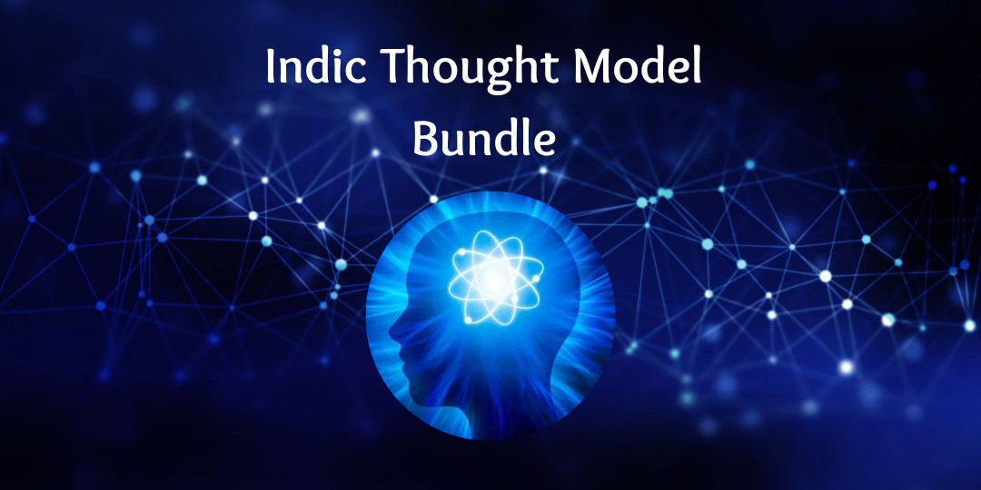 Indic Thought Model Bundle Indic Thought Model Bundle