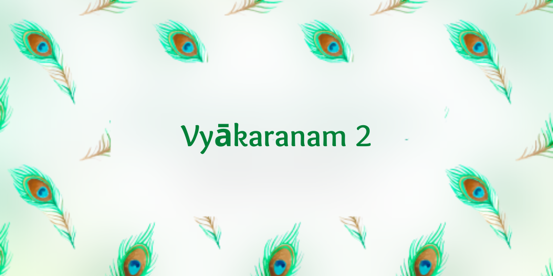 Vyakaranam 2 Vyakarana 2