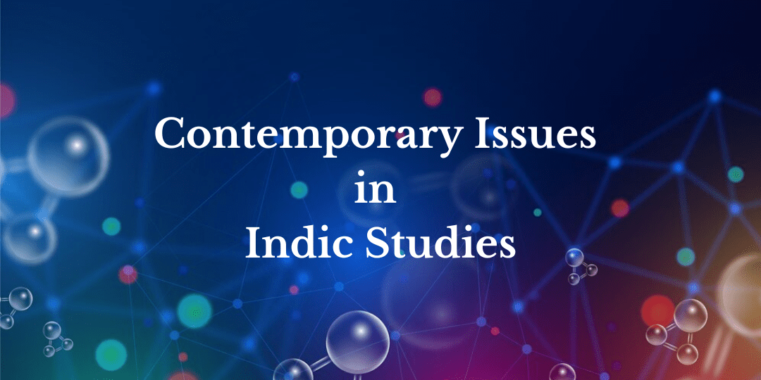 Contemporary Issues in Indic Studies